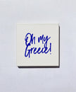 Oh my Greece Coaster